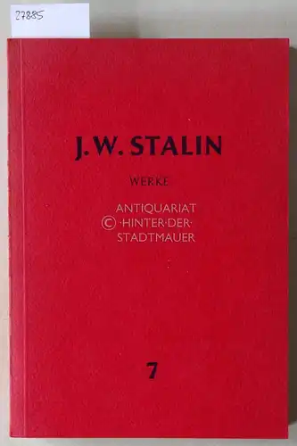 Stalin,, J. W: J. W. Stalin. Werke 7. 1925. 