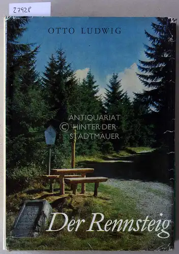 Ludwig, Otto: Der Rennsteig. Ein Wanderbuch. 