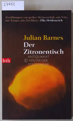 Barnes, Julian: Der Zitronentisch. 