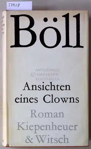 Böll, Heinrich: Ansichten eines Clowns. 