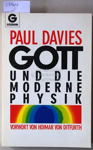 Davies, Paul: Gott und die moderne Physik. 