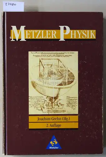 Grehn, Joachim (Hrsg.): Metzler Physik. Gesamtband. 