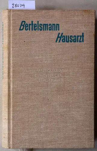 Pollak, Kurt: Bertelsmann Hausarzt. 