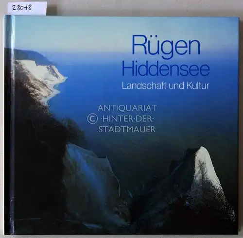Scheffler, Ingo und Heinrich Trost: Rügen Hiddensee: Landschaft und Kultur. 