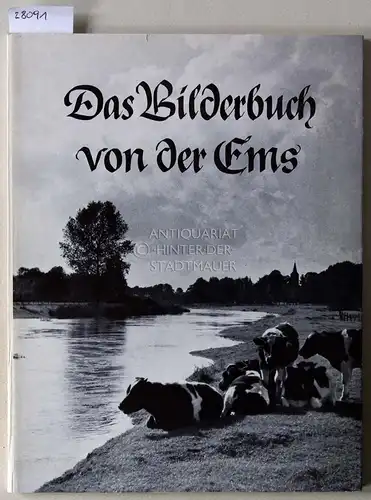 Woelm, Sten: Das Bilderbuch von der Ems. 