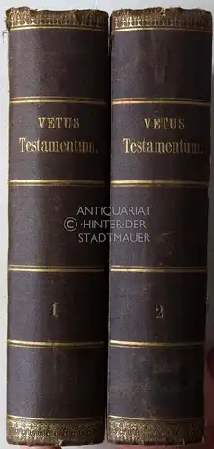 Tischendorf, Constantinus de (Constantin v. Tischendorf): Vetus testametum graece iuxta LXX interpretes. (2 Bde. + Anh.). 