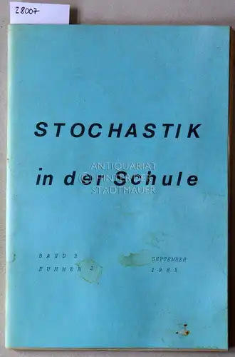 a Campo, Arnold (Hrsg.), Friedhelm (Hrsg.) Eicker und Heinz Klaus (Hrsg.) Strick: Stochastik in der Schule. (Einzelheft, Band 2, Nummer 3, Sept. 1982). 