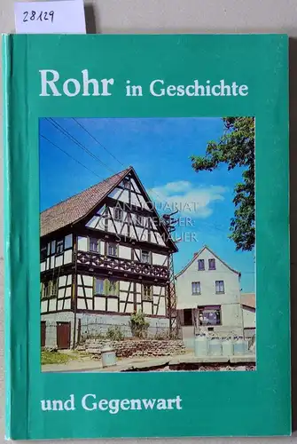 Rohr in Geschichte und Gegenwart. 