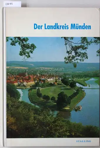 Ronge, Rudi (Red.) und Walter (Red.) Hoffmann: Der Landkreis Münden: Geschichte, Landschaft, Wirtschaft. 