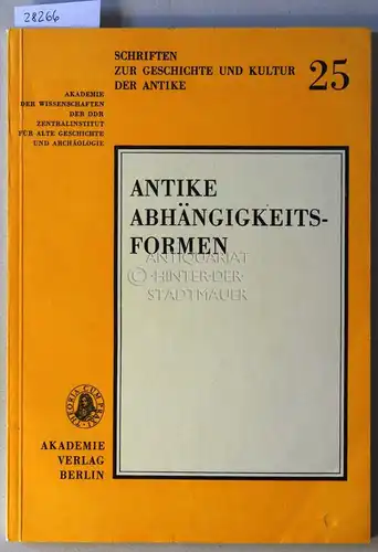 Kreißig, Heinz (Hrsg.) und Friedmar (Hrsg.) Kühnert: Antike Abhängigkeitsformen in den griechischen Gebieten ohne Polisstruktur und den römischen Provinzen. [= Schriften zur Geschichte und Kultur der Antike, 25]. 