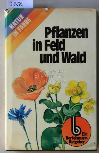 Slavik, B. und V. (Ill.) Choc: Pflanzen in Feld und Wald. 