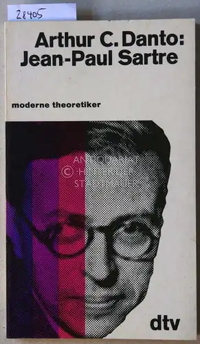 Danto, Arthur C: Jean-Paul Sartre. [= moderne theoretiker]. 