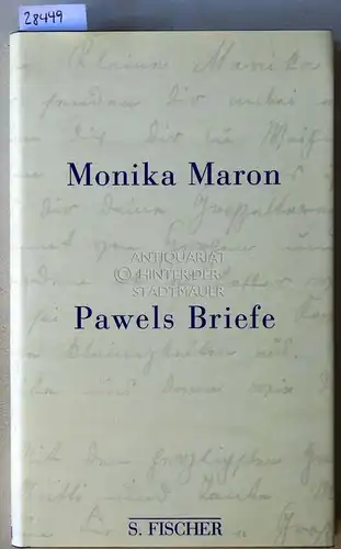 Maron, Monika: Pawels Briefe: Eine Familiengeschichte. 