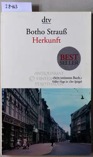 Strauss, Botho: Herkunft. 