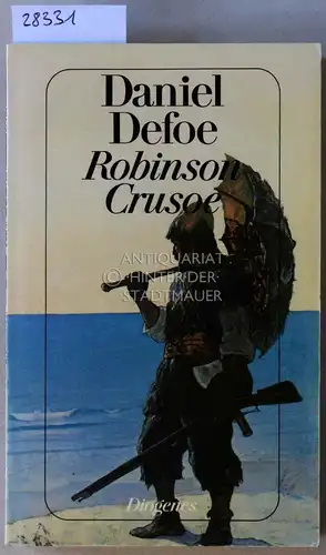 Defoe, Daniel: Robinson Crusoe. 