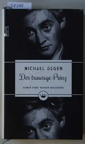 Degen, Michael: Der traurige Prinz. 