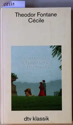 Fontane, Theodor: Cécile. [= dtv klassik]. 