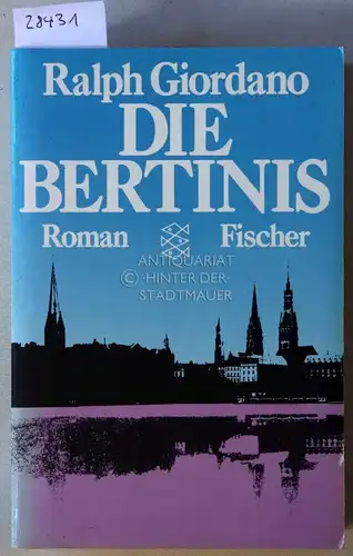 Giordano, Ralph: Die Bertinis. 