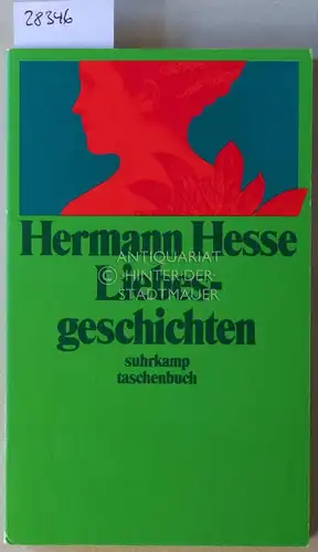 Hesse, Hermann: Liebesgeschichten. Mit e. Nachw. v. Volker Michels. 