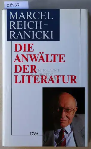 Reich-Ranicki, Marcel: Die Anwälte der Literatur. 