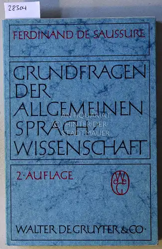 de Saussure, Ferdinand: Grundfragen der allgemeinen Sprachwissenschaft. 
