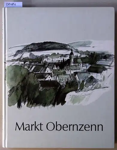 Schultheiß, Heinrich (Red.): Leben in Obernzenn und seinen Ortsteilen "einst und jetzt".