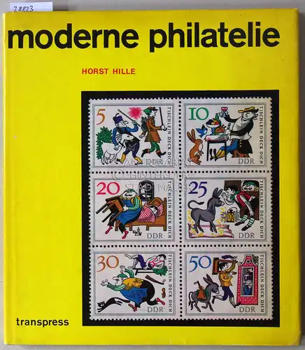 Hille, Horst: Moderne Philatelie. 