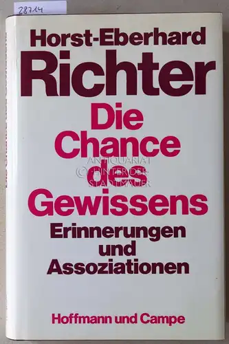 Richter, Horst-Eberhard: Die Chance des Gewissens. Erinnerungen und Assoziationen. 