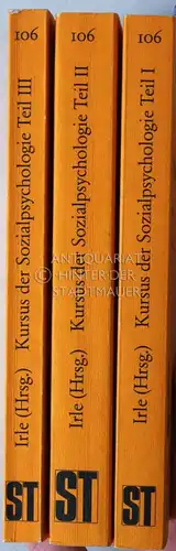 Irle, Martin (Hrsg.): Kursus der Sozialpsychologie. Teil 1-3. (3 Bde.) [= Luchterhand Soziologische Texte, 106]. 