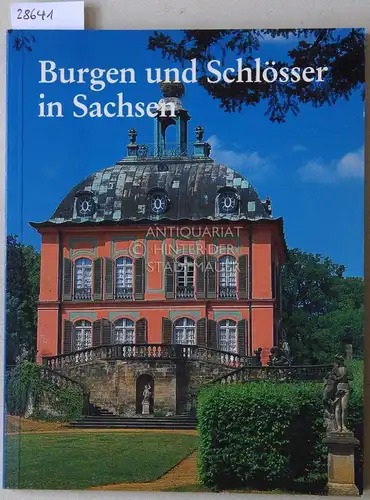 Feuereißen, Günther: Burgen und Schlösser in Sachsen. 