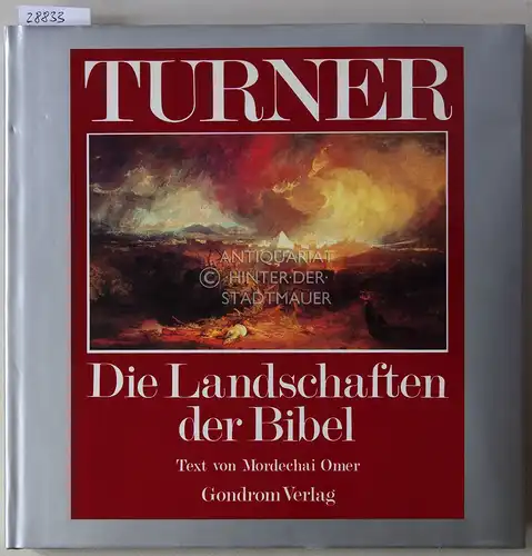 Omer, Mordechai: Turner: Die Landschaften der Bibel. 
