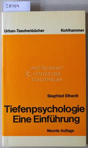 Elhardt, Siegfried: Tiefenpsychologie: Eine Einführung. [= Urban-Taschenbücher, Bd. 136]. 