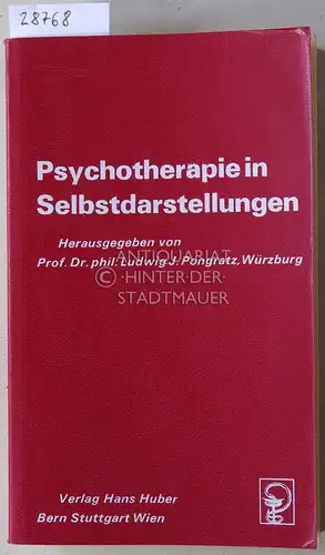 Pongratz, Ludwig J. (Hrsg.): Psychotherapie in Selbstdarstellungen. 