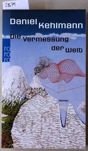 Kehlmann, Daniel: Die Vermessung der Welt. 