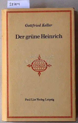 Keller, Gottfried: Der grüne Heinrich. [= Epikon]. 