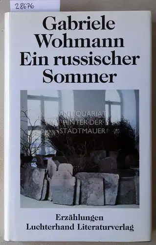 Wohmann, Gabriele: Ein russischer Sommer. 