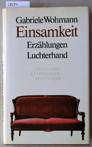 Wohmann, Gabriele: Einsamkeit. 