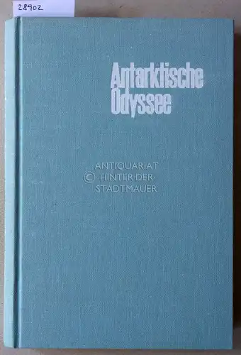 Lansing, Alfred: Antarktische Odyssee. Das unvergeßliche Abenteuer der Shackleton-Expedition. 