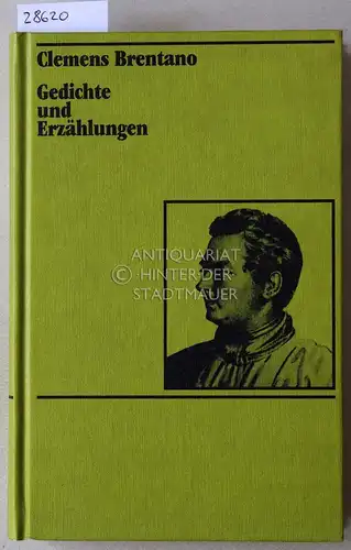 Brentano, Clemens: Gedichte und Erzählungen. 