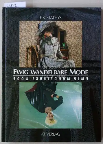 Mathys, F. K: Ewig wandelbare Mode. 