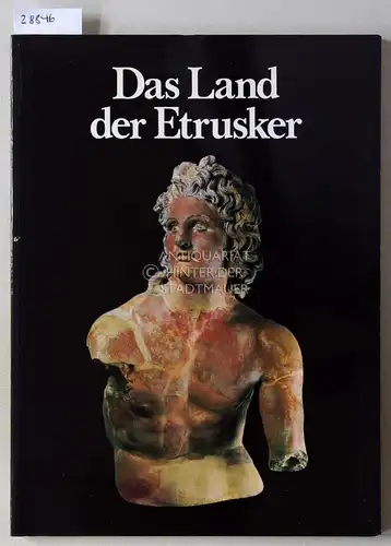 Settis, Salvatore (Hrsg.): Das Land der Etrusker von der Vorgeschichte bis zum frühen Mittelalter. 