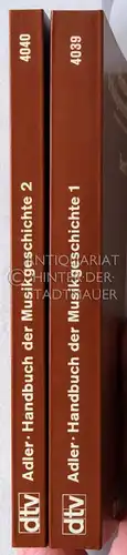 Adler, Guido (Hrsg.): Handbuch der Musikgeschichte. 1: Die Musik der Natur- und orientalischen Kulturvölker, Antike, Erste Stilperiode, Zweite Stilperiode; 2: Dritte Stilperiode, erster Teil. (2 Bde.). 