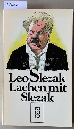 Slezak, Leo: Lachen mit Slezak. 