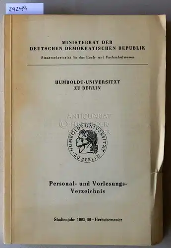 Humboldt-Universität zu Berlin. Personal- und Vorlesungsverzeichnis, Studienjahr 1965/66, Herbstsemester. 