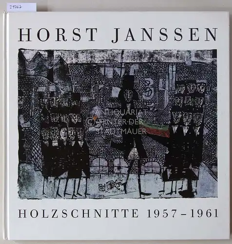 Horst Janssen: Farbholzschnitte. Werkverzeichnis 1957-1961. Galerie Brockstedt. 