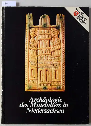 Peters, Hans-Günter: Archäologie des Mittelalters in Niedersachsen. 