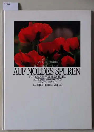 Teufel, Heinz (Fot.) und Günter Kunert: Auf Noldes Spuren. 