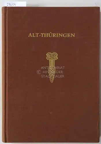 Behm-Blancke, Günter: Altsteinzeitiche Rastplätze im Travertingebiet von Taubach, Weimar, Ehringsdorf. [= Alt-Thüringen, 4. Band 1959/1960]. 