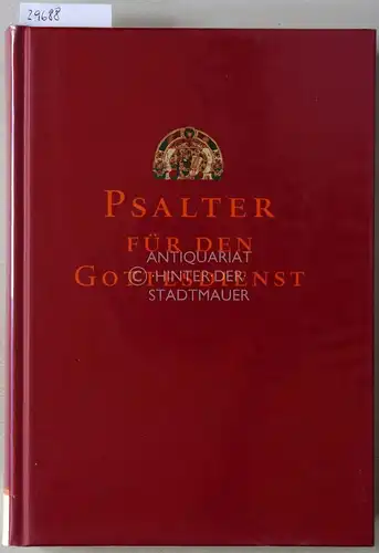 Hasenmüller, Margret (Hrsg.) und Armin (Hrsg.) Russi: Psalter für den Gottesdienst, mit Lobgesängen aus dem Alten und Neuen Testament. 