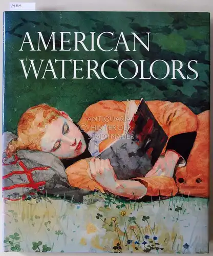 Finch, Christopher: American Watercolors. 